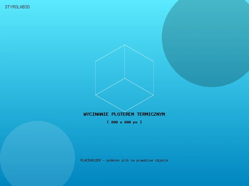 Heissdraht-Zuschnitt 2D/3D